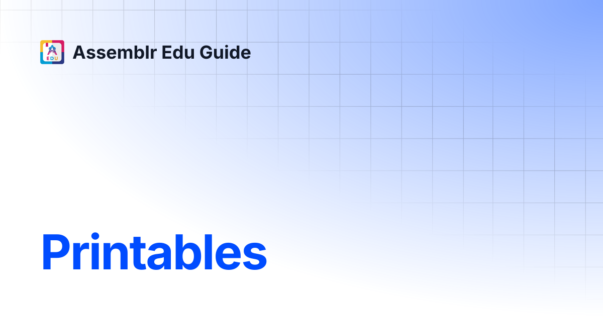 Printables | Assemblr Edu Guide